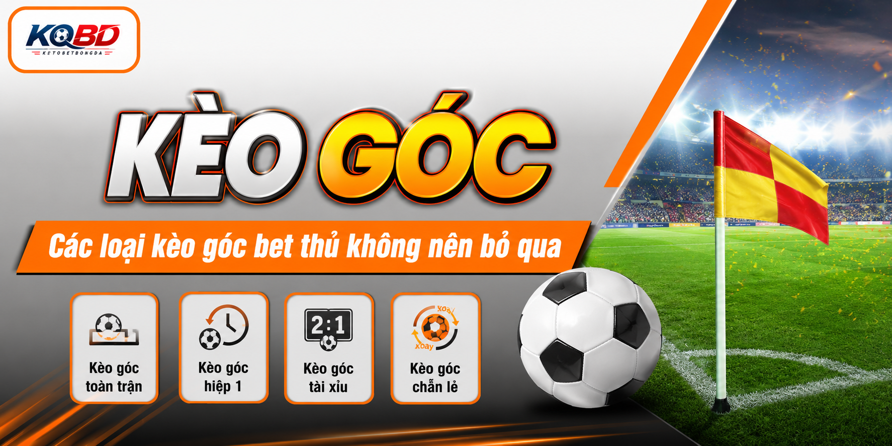 Cách đọc tỷ lệ kèo góc chuẩn không cần chỉnh