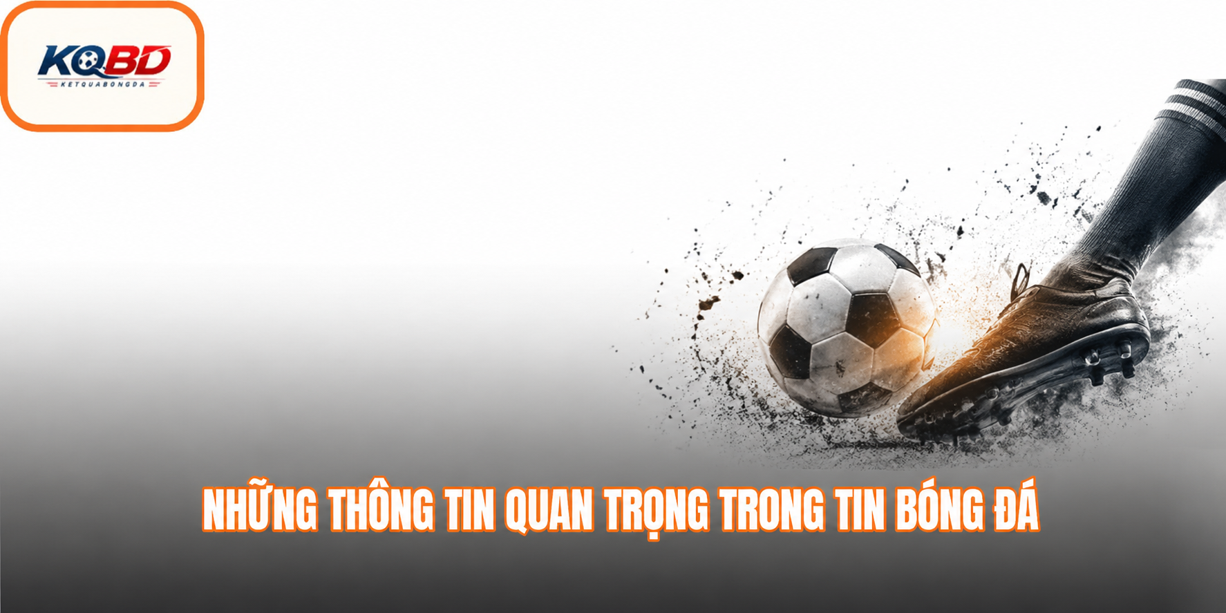 Những thông tin quan trọng trong tin bóng đá trước trận đấu