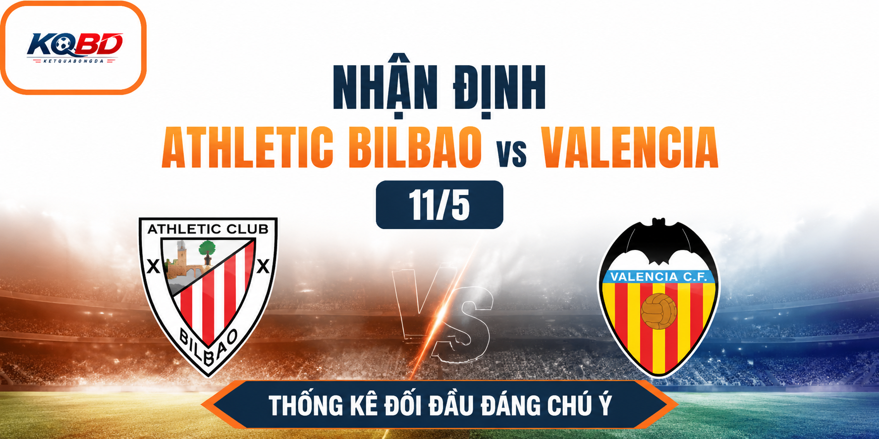Nhận định Athletic Bilbao vs Valencia 11/5 qua lịch sử đối đầu
