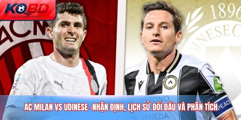 AC Milan vs Udinese