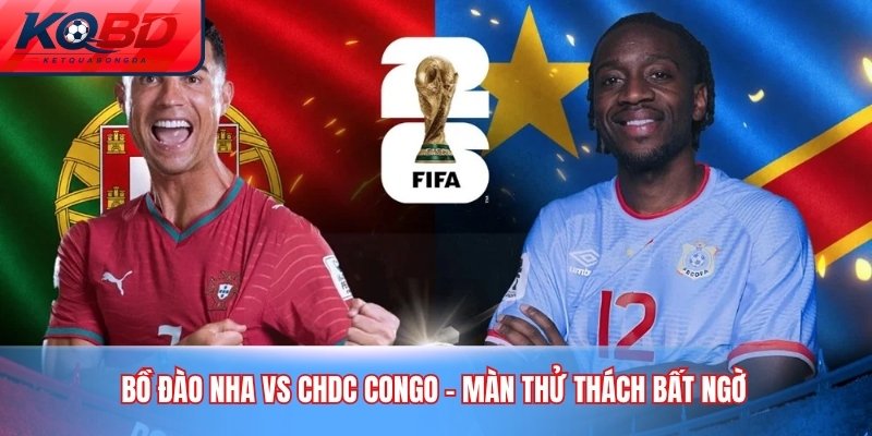 Bồ Đào Nha vs CHDC Congo