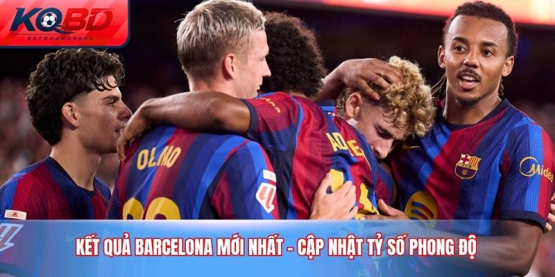 kết quả Barcelona