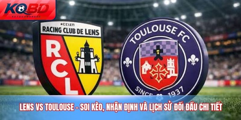Lens vs Toulouse