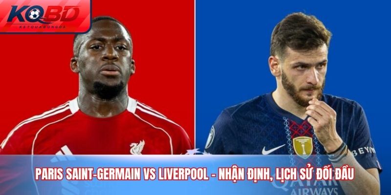 Paris Saint-Germain vs Liverpool
